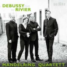 Mandelring Quartett: Claude Debussy/Jean Rivier