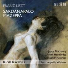 Franz Liszt: Sardanapalo/Mazeppa