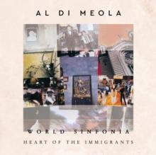 World Sinfonia: Heart Of The Immigrants