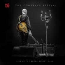 The Comeback Special: Live At The Royal Albert Hall