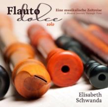 Flauto Dolce Solo: Eine Musikalische Zeitreise