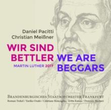 Daniel Pacitti: We Are Beggars