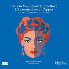 Claudio Monteverdi: L'incoronazione Di Poppea