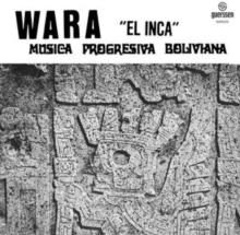 El Inca: Msica Progresiva Boliviana