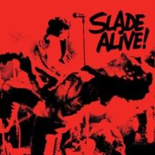 Slade Alive! (Deluxe Edition)