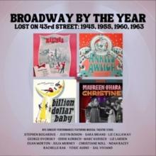 Broadway By the Year: Lost On 43rd Street: 1945, 1955, 1960, 1963