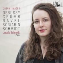 Josefa Schmidt: Dream Images