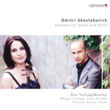 Dmitri Shostakovich: Sonatas for Violin and Viola