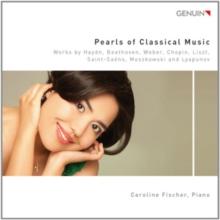 Pearls of Classical Music: Works By Haydn, Beethoven, Weber, Chopin, Liszt, Saint-Sans...