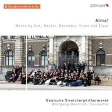 Alma! Works By Suk, Mahler, Bacewicz, Yinon, Elgar