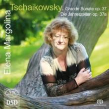 Tschaikowsky: Grande Sonate Op. 37/Die Jahreszeiten Op. 37a