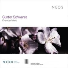 Gnter Schwarze: Chamber Music