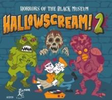 Hallowscream!: Horrors of the Black Museum