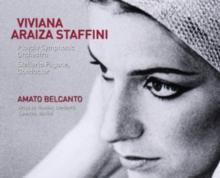 Viviana Araiza Staffini: Amato Belcanto