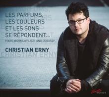 Christian Erny: Piano Works By Liszt and Debussy