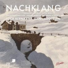 Luca Bernard/Hans Adolfsen: Nachklang