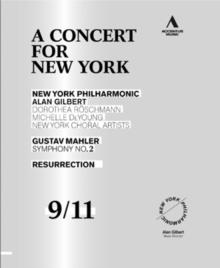 A   Concert for New York - 911: New York Philharmonic (Gilbert)