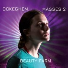 Johannes Ockeghem: Masses