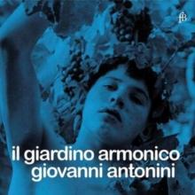 Giovanni Antonini/IlGiardino Armonico: Early Music Log