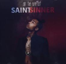 Saint Or Sinner (Bonus Tracks Edition)