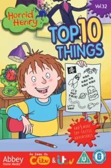 Horrid Henry: Top Ten Things