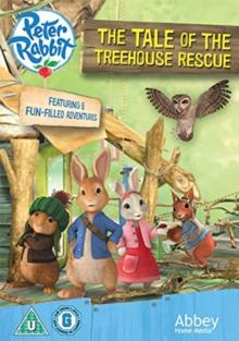 Peter Rabbit: The Tale of the Treehouse Rescue