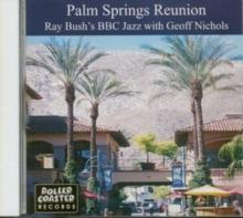 Palm Springs Reunion