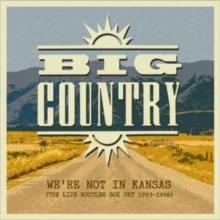 We're Not In Kansas: The Live Bootleg Collection 1993-1998