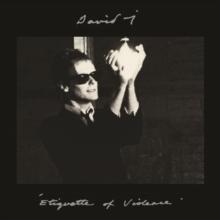 Etiquette Of Violence (Expanded Edition)