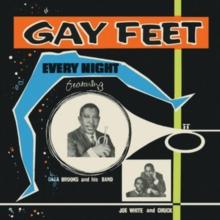 Gay Feet Every Night (Expanded Edition)