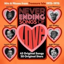 Never Ending Songs Of Love: Hits & Misses From Treasure Isle 1973-1975