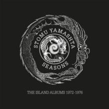 Seasons: The Island Albums 1972-1976