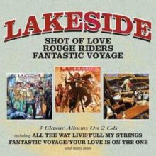 Shot of Love/Rough Riders/Fantastic Voyage