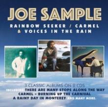 Rainbow Seeker/Carmel/Voices in the Rain