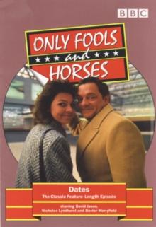 Only Fools and Horses: Dates