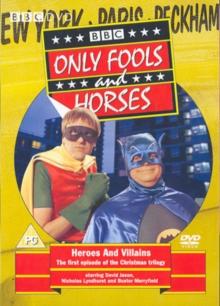 Only Fools and Horses: Heroes and Villains