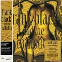 Frank Black And The Catholics (Half-speed Master Edition) (25th Anniversary Edition)