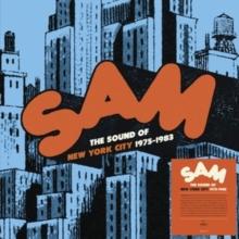 SAM Records Anthology: The Sound of New York City 1975-1983