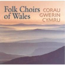 Folk Choirs Of Wales