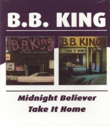 Midnight Believer/Take It Home