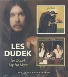 Les Dudek/Say No More