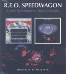 Reo Speedwagon/REO Two