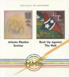 Atlanta Rhythm Section/Back Up Against The Wall