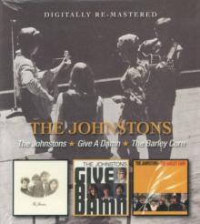 The Johnstons/Give a Damn/Barley Corn