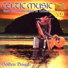 Celtic Music From Ireland, Scotland And Brittany