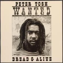 Wanted Dread & Alive