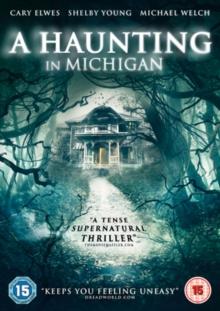 A   Haunting in Michigan