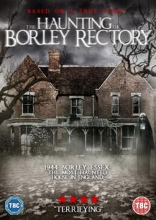 The Haunting of Borley Rectory