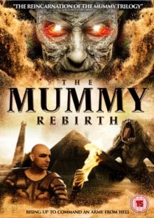 The Mummy Rebirth