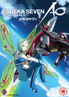 Eureka Seven: Astral Ocean - Part 2